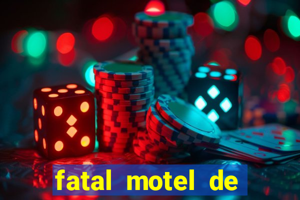 fatal motel de nova mutum